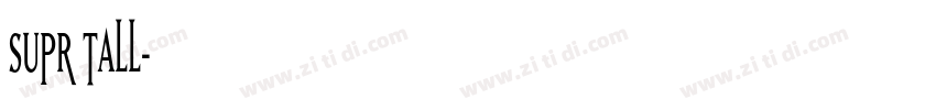 SUPR TALL字体转换